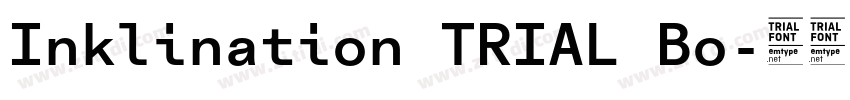 Inklination TRIAL Bo字体转换